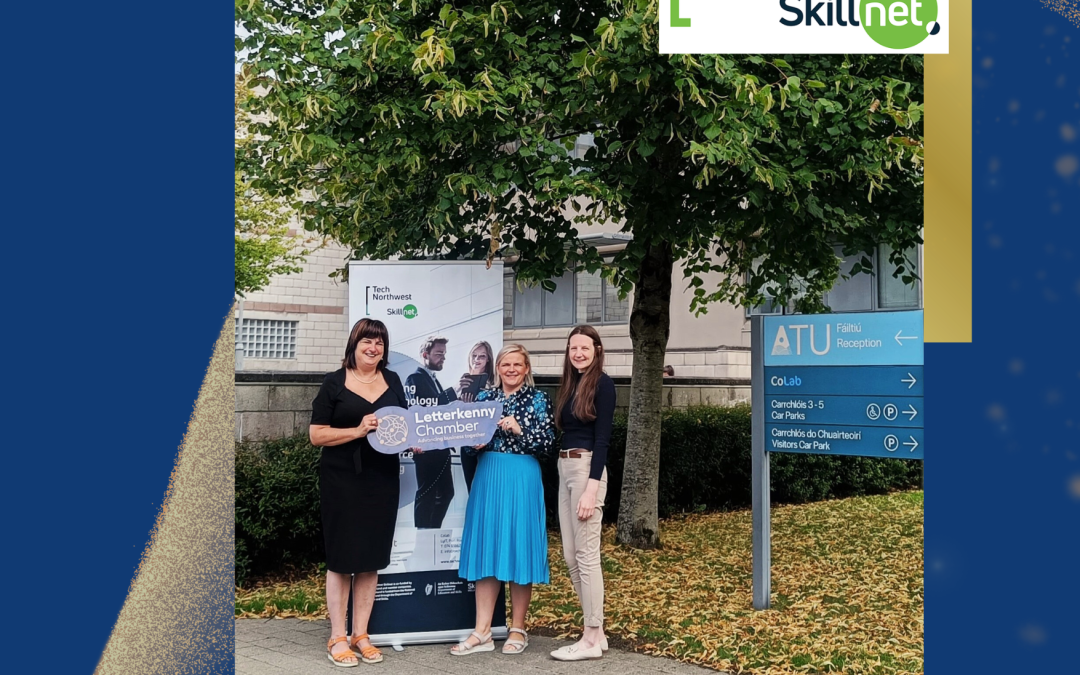 Welcome Tech North West Skillnet to Letterkenny Chamber