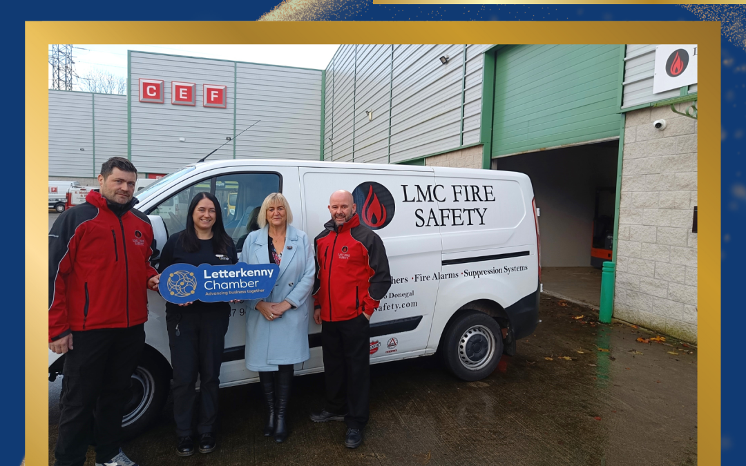 Welcome LMC Fire Safety to Letterkenny Chamber
