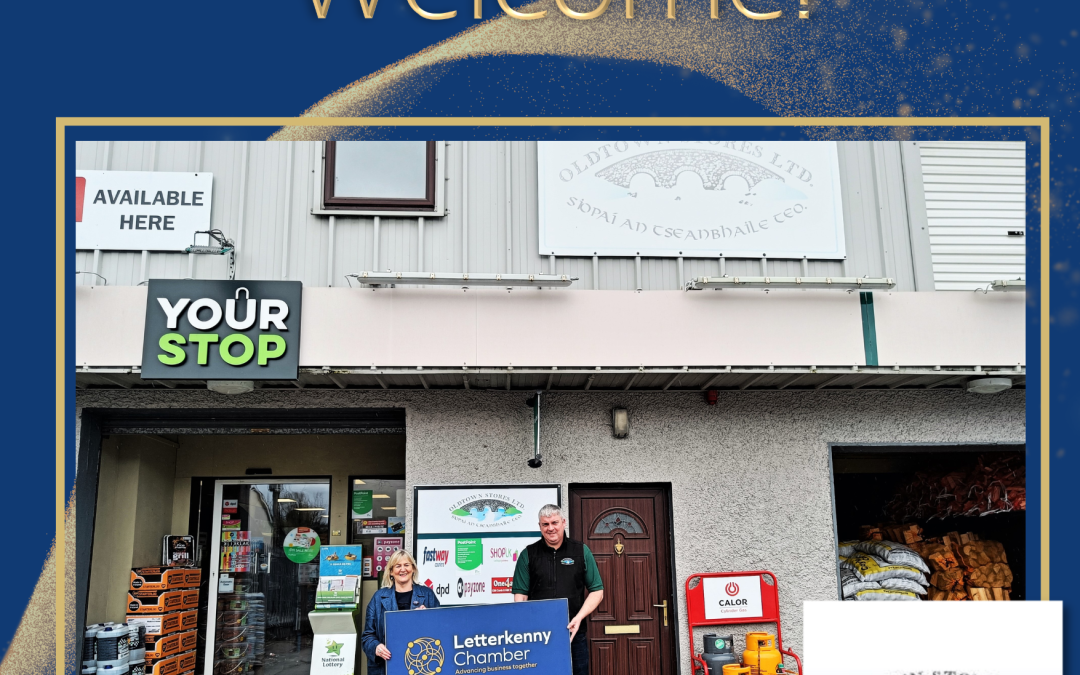 Welcome Oldtown Stores to Letterkenny Chamber