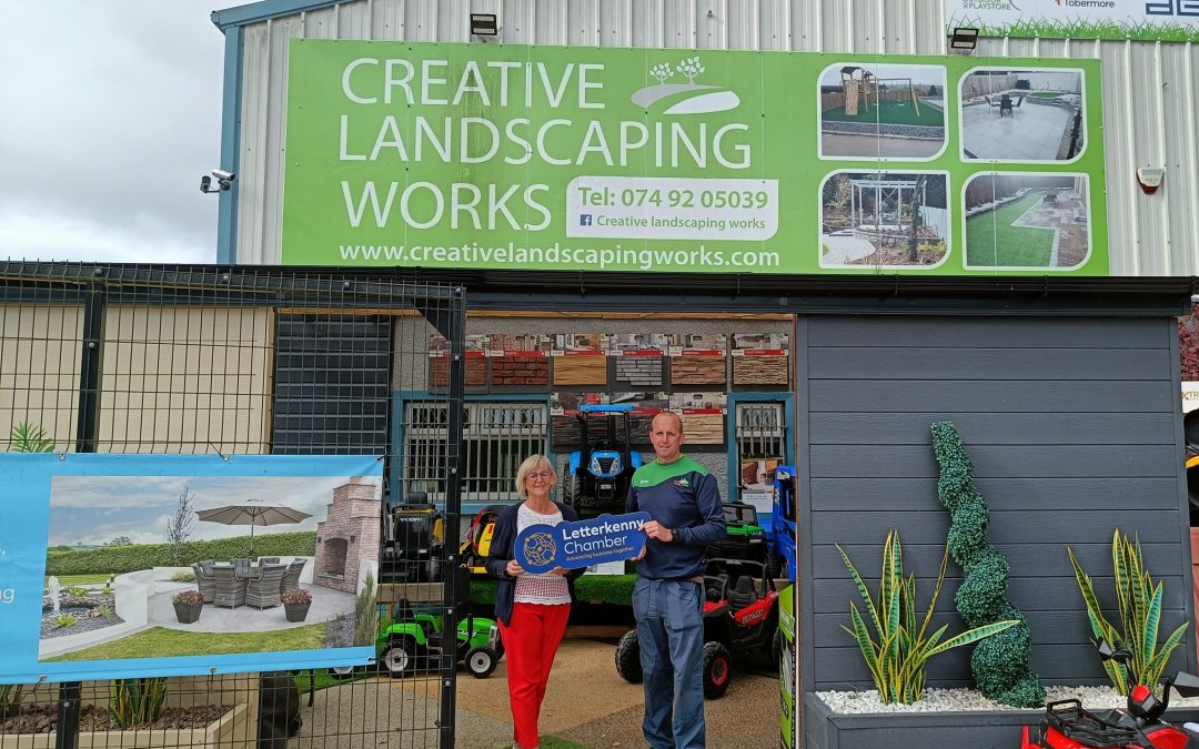 Welcome Creative Landscaping Works to Letterkenny Chamber
